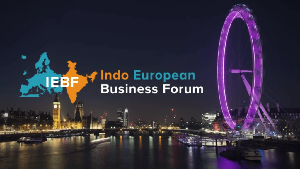 Venturing into an Era of Opportunities - Indo-European Business Forum announces Event 2018