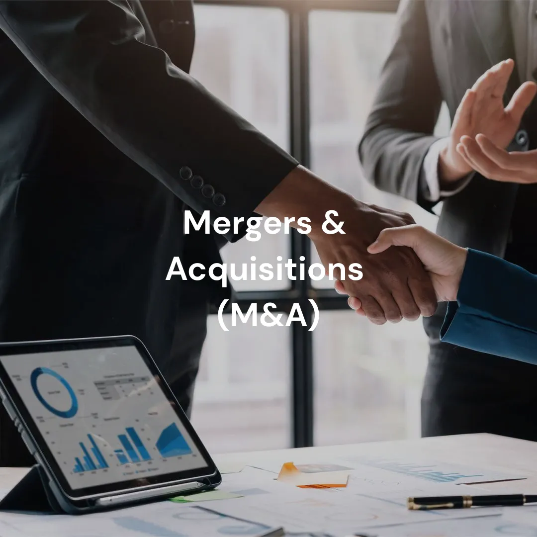 Mergers & Acquisitions (M&A)