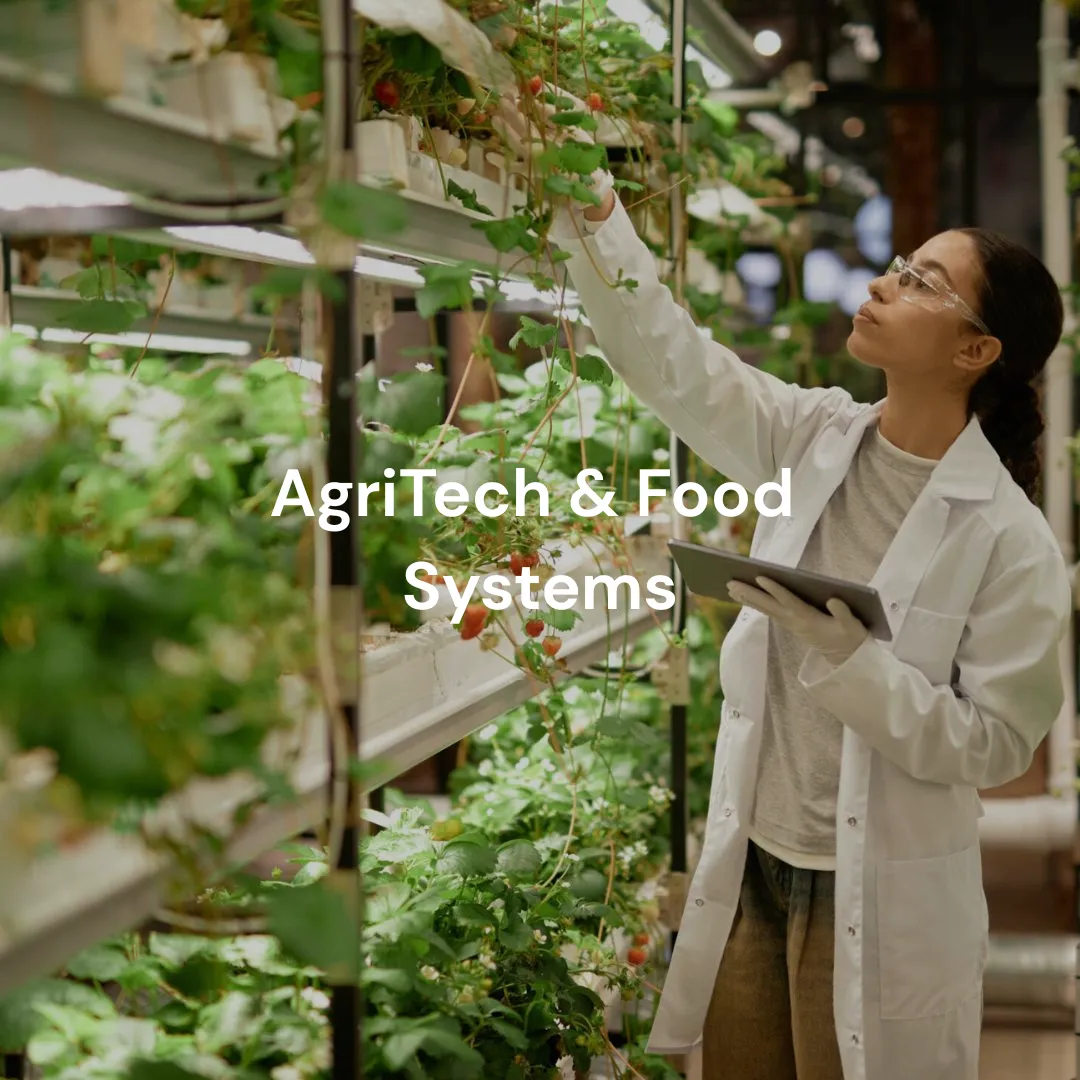 AgriTech & Food Systems