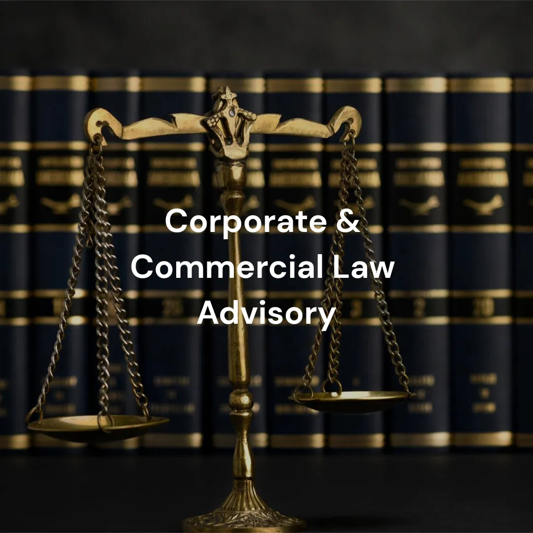 Corporate & Commercial Law Advisory